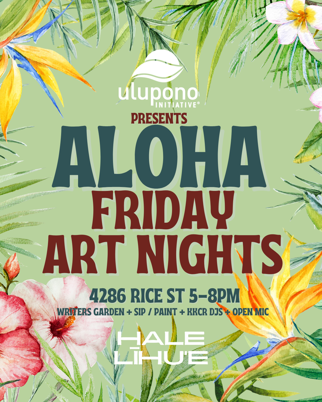 Aloha Friday Art Nights at Hale Līhuʻe