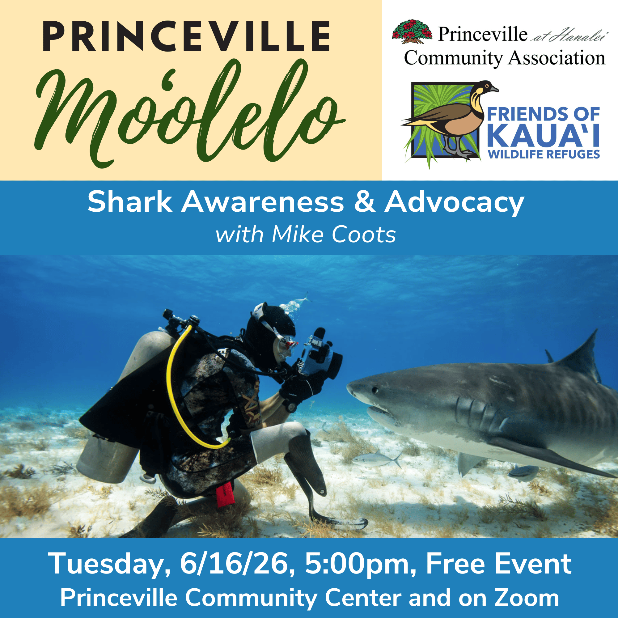 Princeville Moʻolelo: “Shark Awareness & Advocacy” with Mike Coots